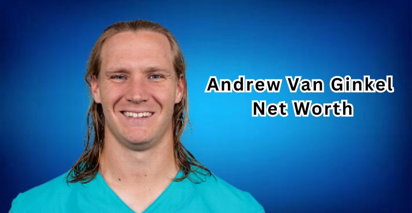 Andrew Van Ginkel’s Net Worth: A Comprehensive Overview of Earnings and Financial Growth, Early Life and More