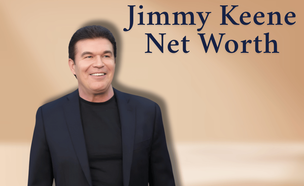 Jimmy Keene Net Worth A Deep Delve into His Age, Career